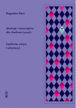 Atrakcje i nieszczęścia dla chwilowo żywych
