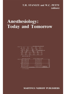 Anesthesiology today and tomorrow