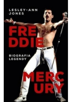 Freddie Mercury Biografia legendy
