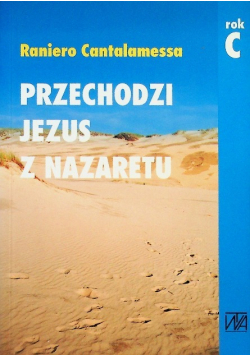 Przechodzi Jezus z Nazaretu