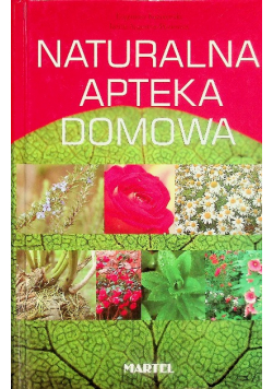 Naturalna apteka domowa