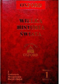 Oxford Wielka Historia Świata Tom 1