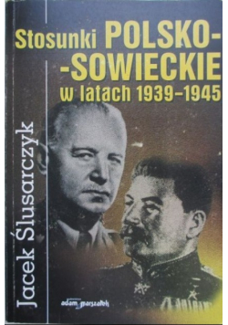 Stosunki polsko-sowieckie w latach 1939-1945
