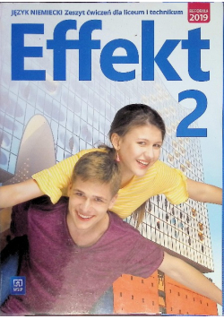 Effekt 2 język niemiecki Zeszyt ćwiczeń dla liceum i technikum