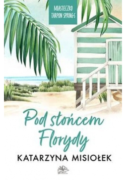 Pod słońcem  Florydy