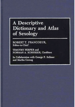 A Descriptive Dictionary And Atlas Of Sexology