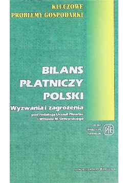 Kluczowe problemy gospodarki Bilans płatniczy polski wyzwania i zagrożenia