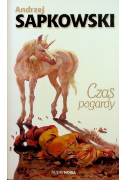 Wiedźmin Tom 2 Czas pogardy