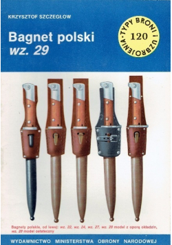 Typy broni i uzbrojenia Nr 120 Bagnet polski wz. 29