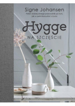 Hygge Na szczęście