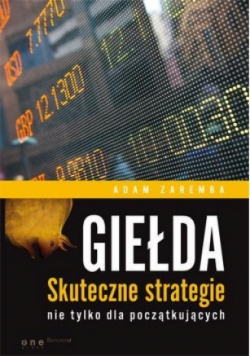 Giełda Skuteczne strategie nie tylko dla początkujących