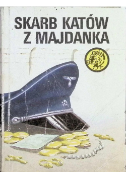 Skarb katów z Majdanka