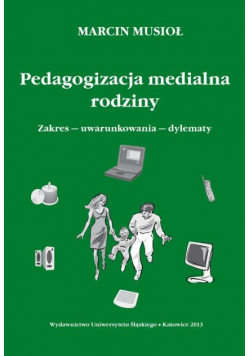 Pedagogizacja medialna rodziny