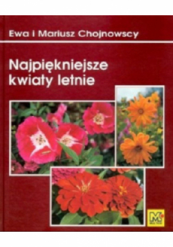 Najpiękniejsze kwiaty letnie