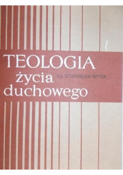 Teologia życia duchowego
