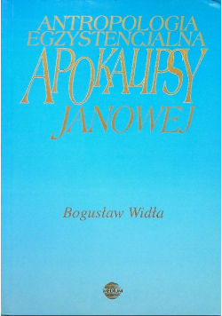 Antropologia egzystencjalna Apokalipsy Janowej