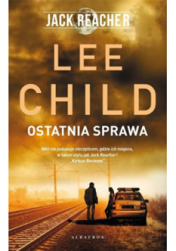 Jack Reacher: Ostatnia sprawa