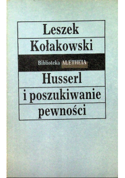 Husserl i poszukiwanie pewności