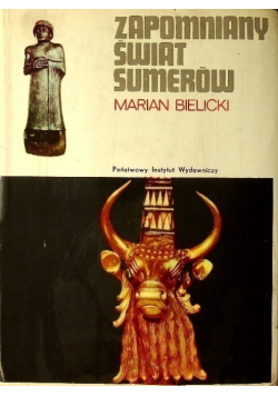 Zapomniany świat Sumerów