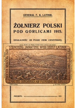 Żołnierz Polski Pod Gorlicami 1915