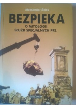 Bezpieka o mitologii służb specjalnych PRL