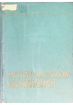 Montaż rurociągów energetycznych