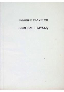 Sercem i myślą