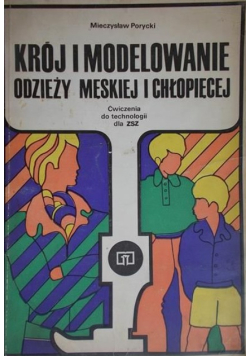 Krój i modelowanie odzieży męskiej i chłopięcej