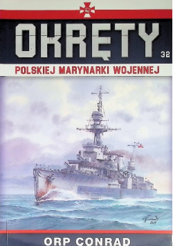 Okręty Polskiej Marynarki Wojennej Tom 32