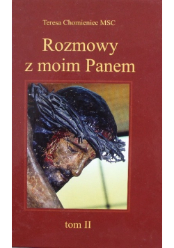 Rozmowy z moim Panem Tom II