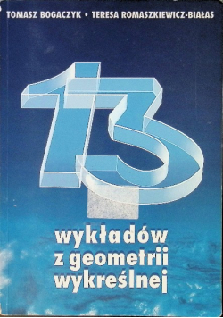 13 Wykładów z geometrii wykreślnej