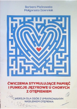 Ćwiczenia stymulujące pamięć i funkcje językowe u chorych z otępieniem