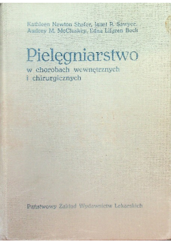 Pielęgniarstwo w chorobach wewnętrznych i chirurgicznych