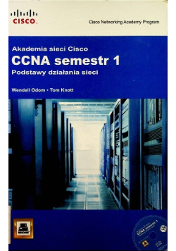 Akademia sieci Cisco CCNA semestr 1