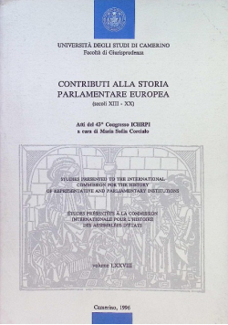 Contributi alla storia parlamentare europea : secoli XIII-XX Volume LXXVIII