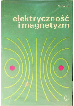 Elektryczność i magnetyzm