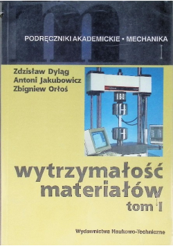 Wytrzymałość materiałów Tom 1