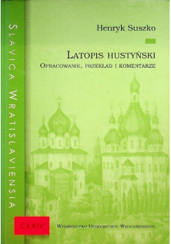 Latopis Hustyński Opracowanie przekład i komentarze