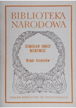 Witkiewicz Wybór dramatów