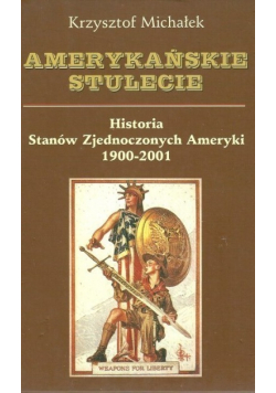 Historia Stanów Zjednoczonych Ameryki 1900 - 2001