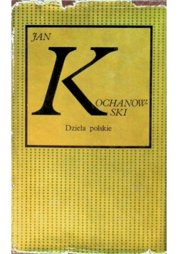 Kochanowski Dzieła polskie