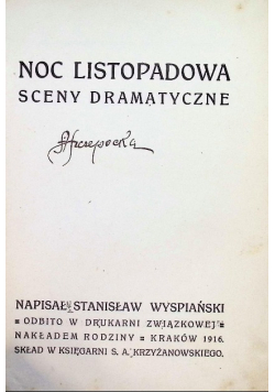 Noc listopadowa sceny dramatyczne 1916 r.