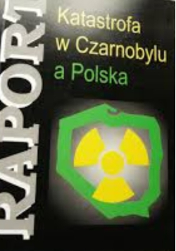 Katastrofa w czarnobylu a polska raport