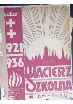 W XV lecie macierzy szkolnej w gdańsku, 1936 r.