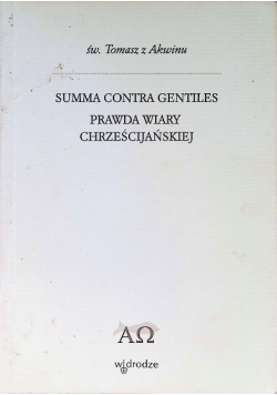 Summa contra gentiles prawda wiary chrześcijańskiej Tom 2