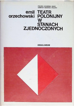 Teatr polonijny w Stanach Zjednoczonych