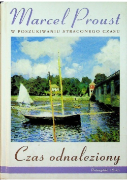 W poszukiwaniu straconego czasu Czas Odnaleziony