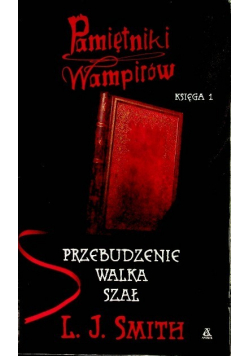 Pamiętniki wampirów Księga 1