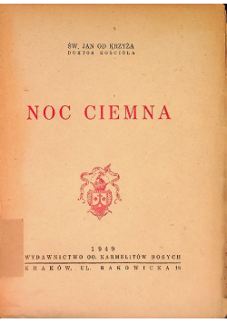 Noc ciemna, 1949 r.