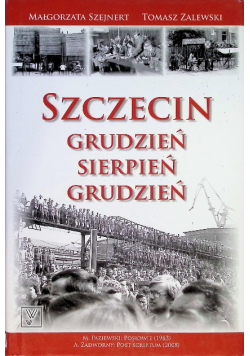 Szczecin Grudzień Sierpień Grudzień